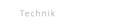 Technik